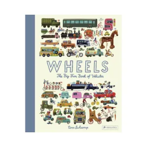 Wheels: The Big Fun Book of Vehicles